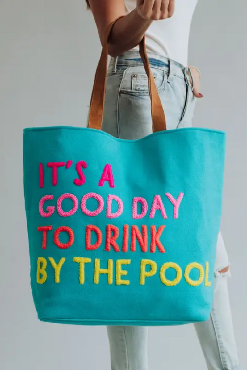 It's A Good Day To Drink By The Pool | Blue