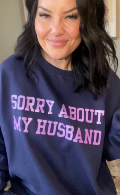 Navy Sorry About My Husband Sweatshirt - PREORDER