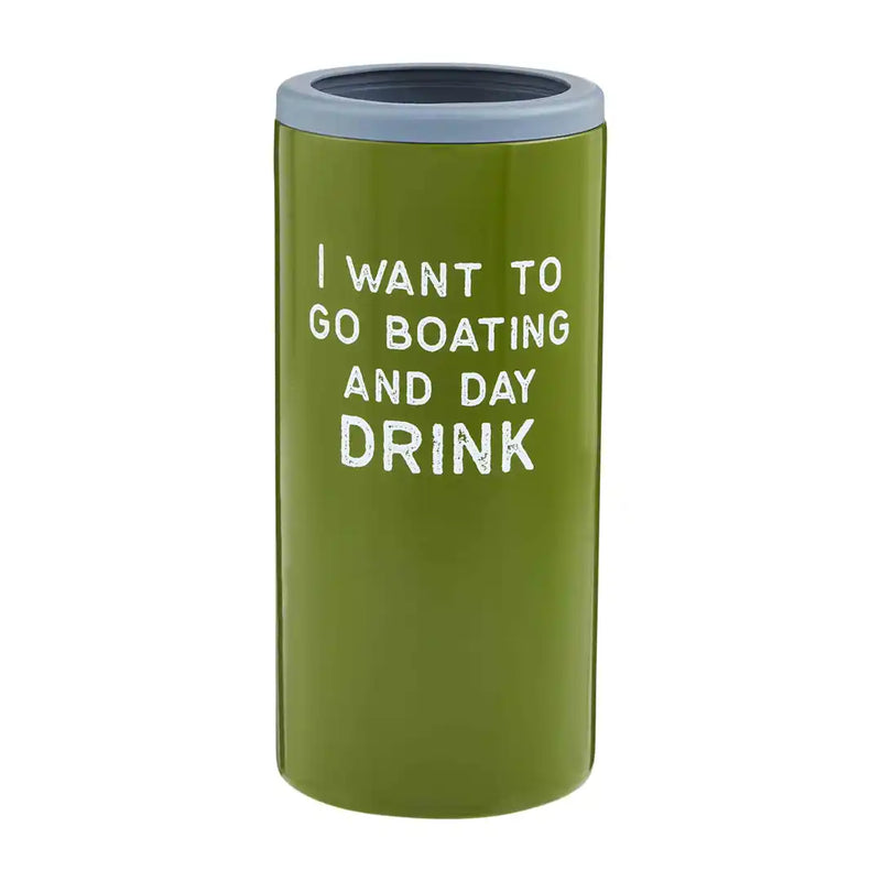 I Want to Go Boating and Day Drink Can Cooler