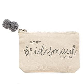 Best Bridesmaid Ever Pouch